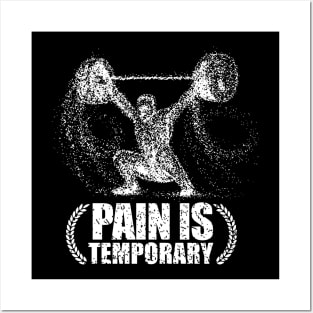 workout Gym T shirt pain is temporary Weight lifting Posters and Art